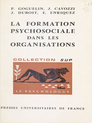 cover image of La formation psychosociale dans les organisations